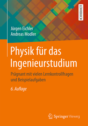 Physik für das Ingenieurstudium von Eichler,  Jürgen, Modler,  Andreas