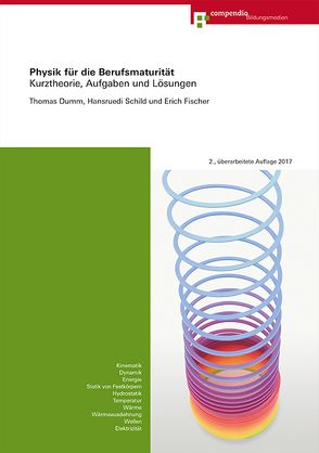 Physik für die Berufsmaturität von Dumm,  Thomas, Fischer,  Erich, Schild,  Hansruedi