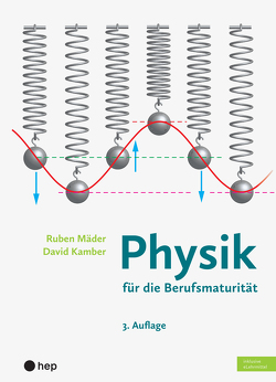 Physik für die Berufsmaturität (Print inkl. eLehrmittel) von Kamber,  David, Mäder,  Ruben