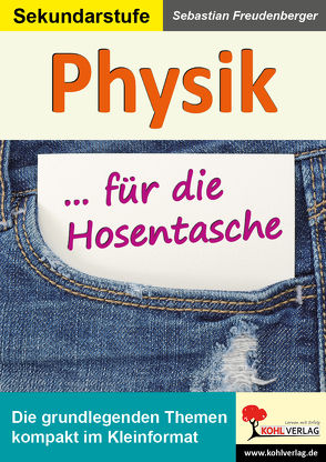 Physik … für die Hosentasche von Freudenberger,  Sebastian