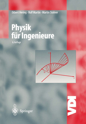 Physik für Ingenieure von Hering,  Ekbert, Martin,  Rolf, Stohrer,  Martin