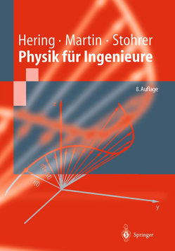 Physik für Ingenieure von Hering,  Ekbert, Kurz,  G., Martin,  Rolf, Schulz,  W., Stohrer,  Martin