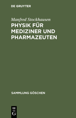Physik für Mediziner und Pharmazeuten von Stockhausen,  Manfred