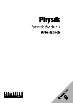 Physik 8 von Barbian,  Patrick