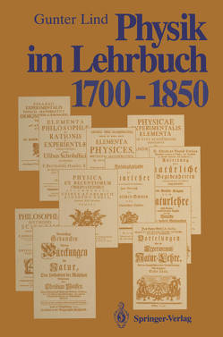 Physik im Lehrbuch 1700–1850 von Lind,  Gunter
