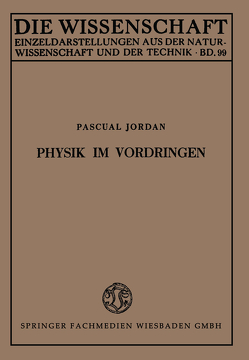 Physik im Vordringen von Jordan,  Pascual