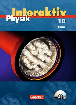 Physik interaktiv – Hessen – Band 10 von Bresler,  Siegfried, Heepmann,  Bernd, Hörter,  Christian, Lichtenberger,  Jochim, Muckenfuß,  Heinz, Nordmeier,  Volkhard, Pollmann,  Matthias, Schroeder,  Wilhelm