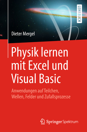 Physik lernen mit Excel und Visual Basic von Mergel,  Dieter