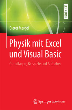 Physik mit Excel und Visual Basic von Mergel,  Dieter