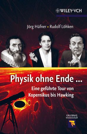 Physik ohne Ende von Hüfner,  Jörg, Löhken,  Rudolf
