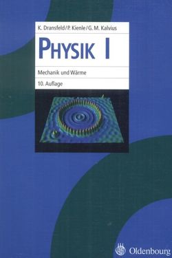 Physik / Physik I von Dransfeld,  Klaus, Kalvius,  Georg Michael, Kienle,  Paul