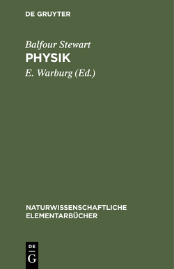 Physik von Stewart,  Balfour, Warburg,  E.