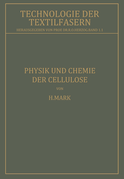 Physik und Chemie der Cellulose von Herzog,  R. O., Mark,  H.