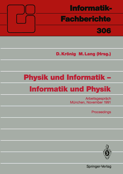 Physik und Informatik — Informatik und Physik von Krönig,  D., Lang,  M