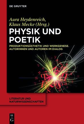 Physik und Poetik von Heydenreich,  Aura, Mecke,  Klaus