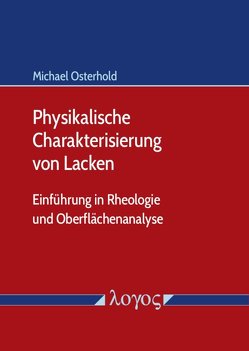 Physikalische Charakterisierung von Lacken von Osterhold,  Michael