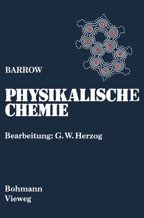 Physikalische Chemie von Barrow,  Gordon M., Herzog,  G.W.