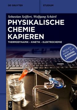 Physikalische Chemie Kapieren von Schärtl,  Wolfgang, Seiffert,  Sebastian