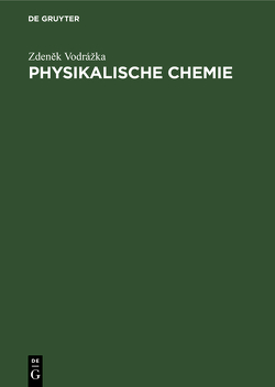 Physikalische Chemie von Mitschka,  P., Vodrážka,  Zdeněk, Waněk,  W.