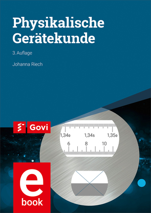 Physikalische Gerätekunde von Riech,  Johanna