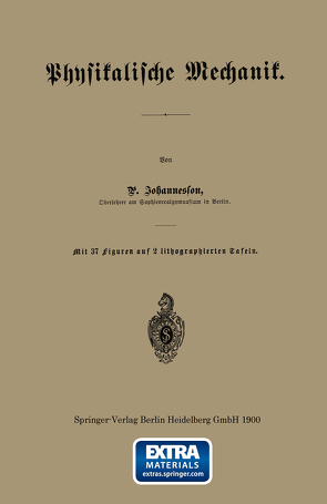 Physikalische Mechanik von Johannesson,  P.