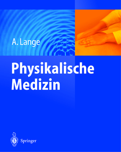 Physikalische Medizin von Lange,  A.