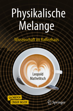 Physikalische Melange von Mathelitsch,  Leopold