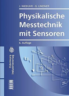 Physikalische Messtechnik mit Sensoren von Lindner,  Gerhard, Niebuhr,  Johannes