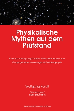 Physikalische Mythen auf dem Prüfstand von Baumann,  Hans, Kundt,  Wolfgang, Marggraf,  Ole