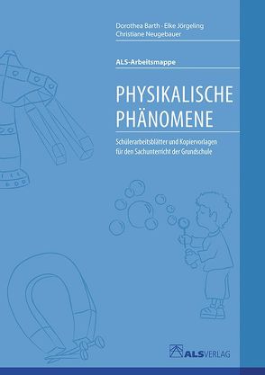 Physikalische Phänomene von Barth,  Dorothea, Jörgeling,  Elke, Neugebauer,  Christiane