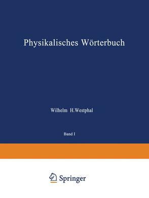 Physikalisches Wörterbuch von Westphal,  Wilhelm H.