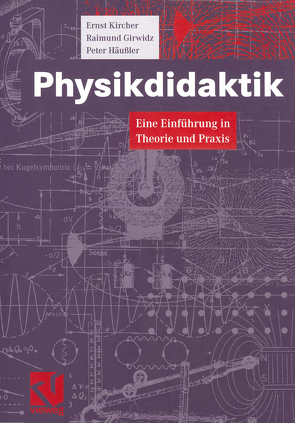 Physikdidaktik von Girwidz,  Raimund, Häußler,  Peter, Kircher,  Ernst