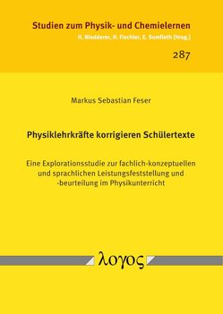 Physiklehrkräfte korrigieren Schülertexte von Feser,  Markus Sebastian