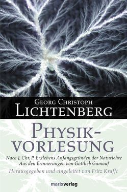 Physikvorlesung von Krafft,  Fritz, Lichtenberg,  Georg Christoph
