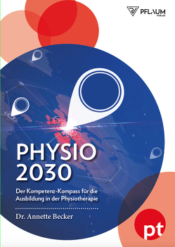 Physio 2030 von Becker,  Dr. Annette
