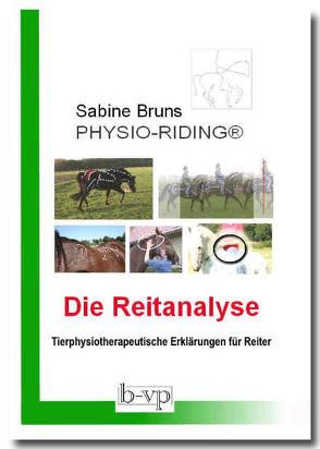 PHYSIO-RIDING Die Reitanalyse von Bruns,  Sabine