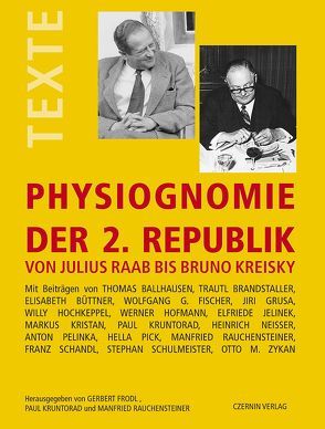Physiognomie der 2. Republik von Frodl,  Gerbert, Kruntorad,  Paul, Rauchensteiner,  Manfried