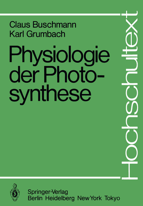 Physiologie der Photosynthese von Buschmann,  C., Grumbach,  K.