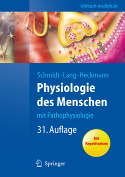 Physiologie des Menschen von Heckmann,  Manfred, Lang,  Florian, Schmidt,  Robert F.