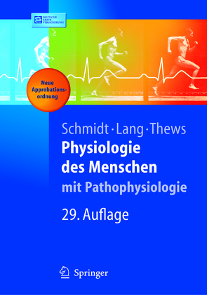 Physiologie des Menschen von Heckmann,  Manfred, Lang,  Florian, Schmidt,  Robert F.