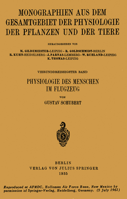 Physiologie des Menschen im Flugzeug von Gildmeister,  M., Goldschmidt,  R., Neuberg,  C., Parnas,  J., Ruhland,  W., Schubert,  Gustav, Thomas,  K.