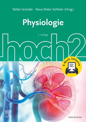 Physiologie hoch2 + E-Book von Gründer,  Stefan, Schlüter,  Klaus-Dieter