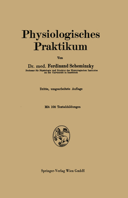 Physiologisches Praktikum von Scheminzky,  Ferdinand