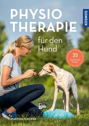 Physiotherapie für den Hund von Flocken,  Martina