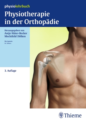 Physiotherapie in der Orthopädie von Dölken,  Mechthild, Hüter-Becker,  Antje