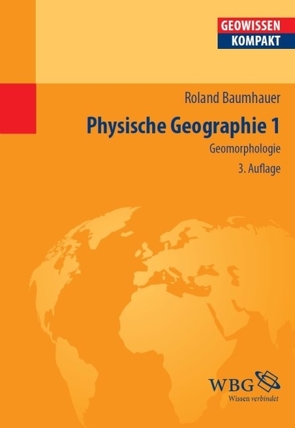 Physische Geographie 1 von Baumhauer,  Roland, Cyffka,  Bernd, Schmude,  Jürgen