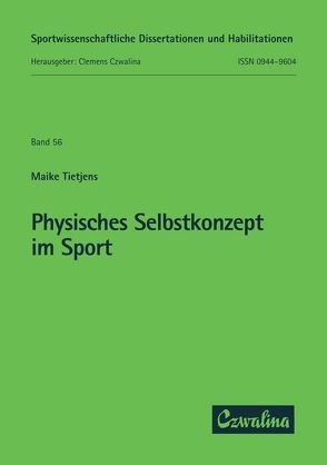Physisches Selbstkonzept im Sport von Tietjens,  Maike