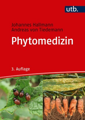 Phytomedizin von Hallmann,  Johannes, von Tiedemann,  Andreas