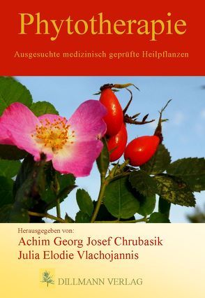 Phytotherapie von Chrubasik,  Achim Georg Josef, Vlachojannis,  Julia Elodie
