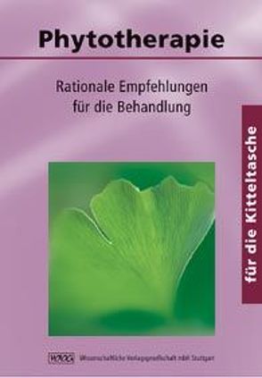 Phytotherapie für die Kitteltasche von Brinkmann,  Helmut, Gehrmann,  Beatrice, Koch,  Wolf-Gerald, Tschirch,  Claus O., Wissmeyer,  Klaus